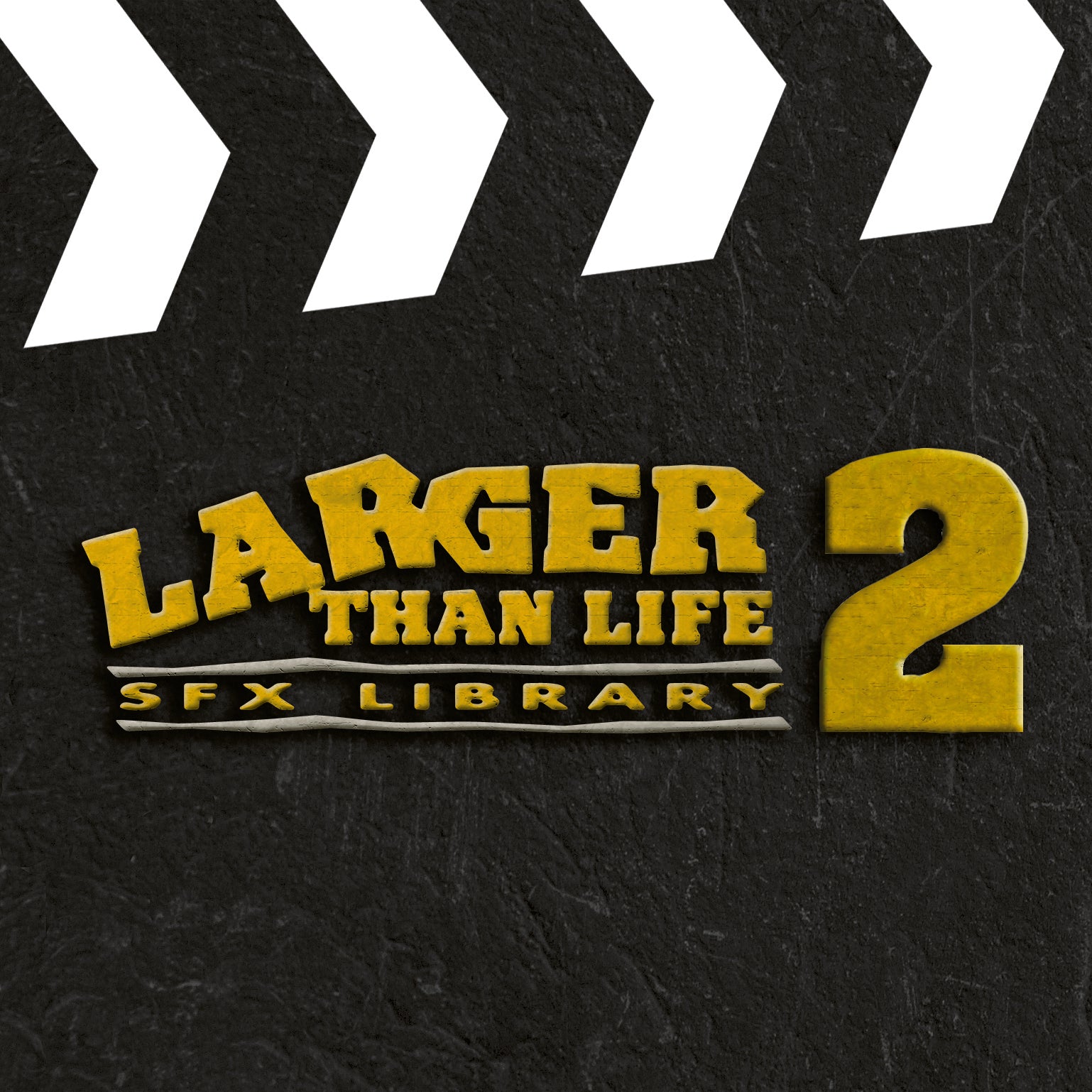 Larger Than Life 2 Sound Effects Library